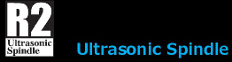 Ultrasonic spindle Microfabrication High precision machining